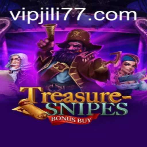 Discover the Thrilling World of TreasuresnipesBonusBuy by JILI77